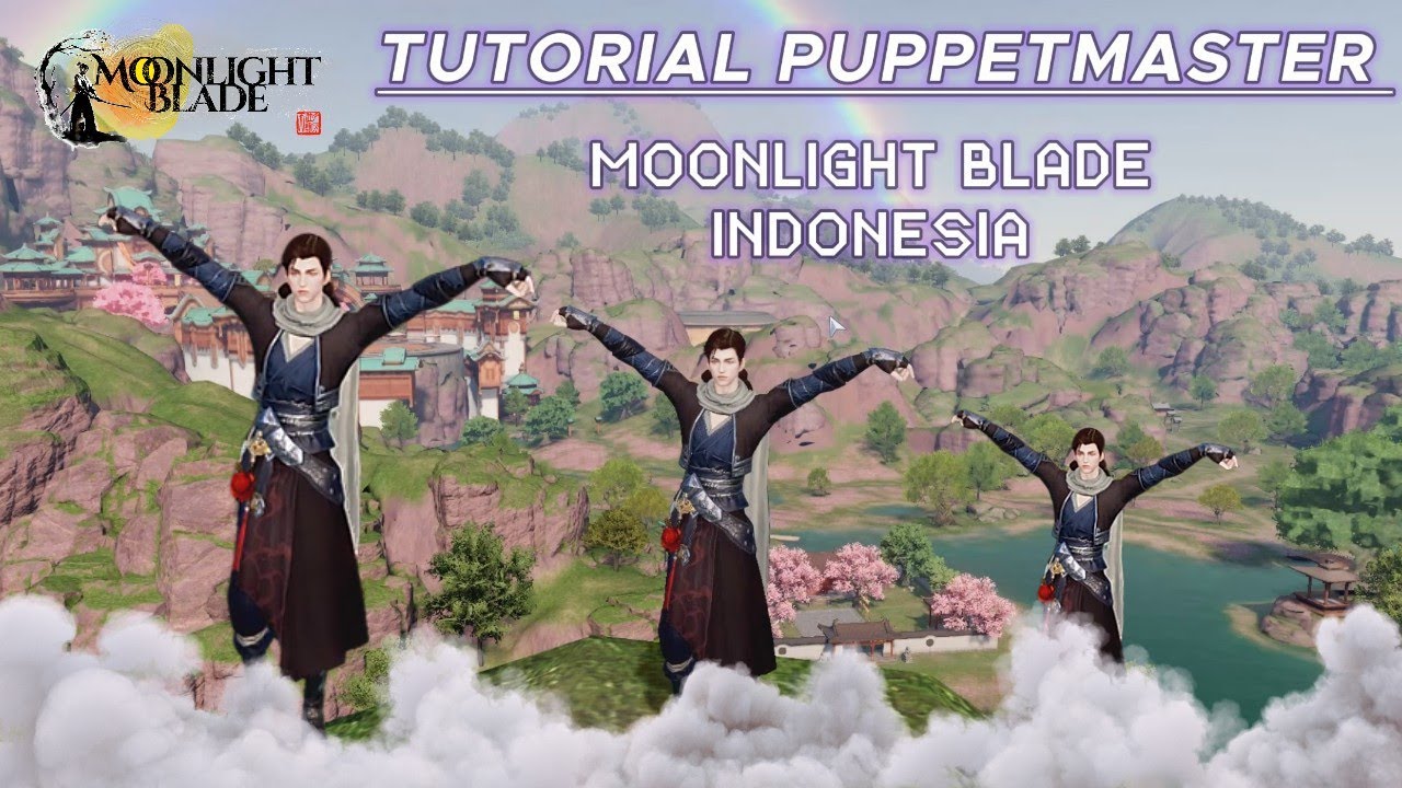 Tutorial Combo Bermain Puppetmaster [Rainstorm] || Moonlight Blade Indonesia