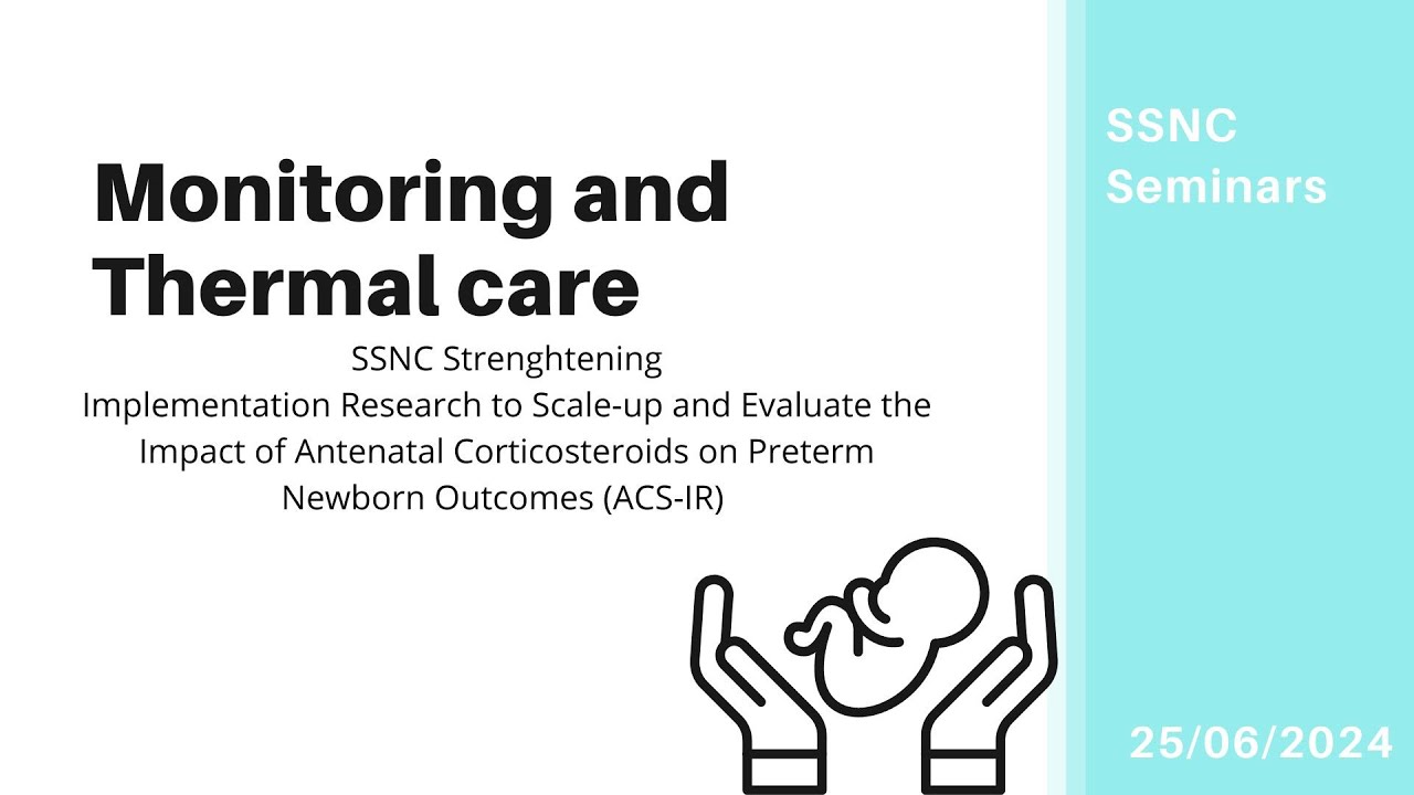 SSNC Multi Country Seminar - Monitoring and Thermal Care