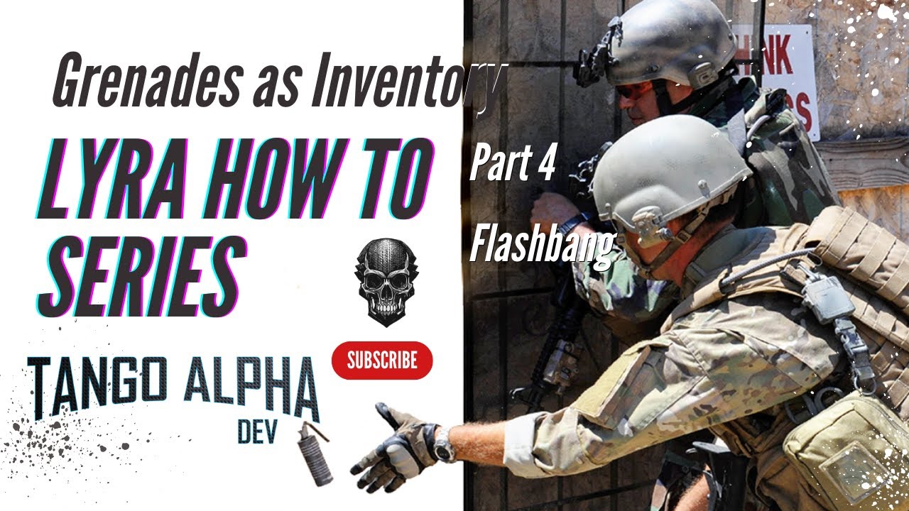 Lyra Series How To Make a Flash Bang Grenade in Unreal Engine 5 with Gameplay Abilities