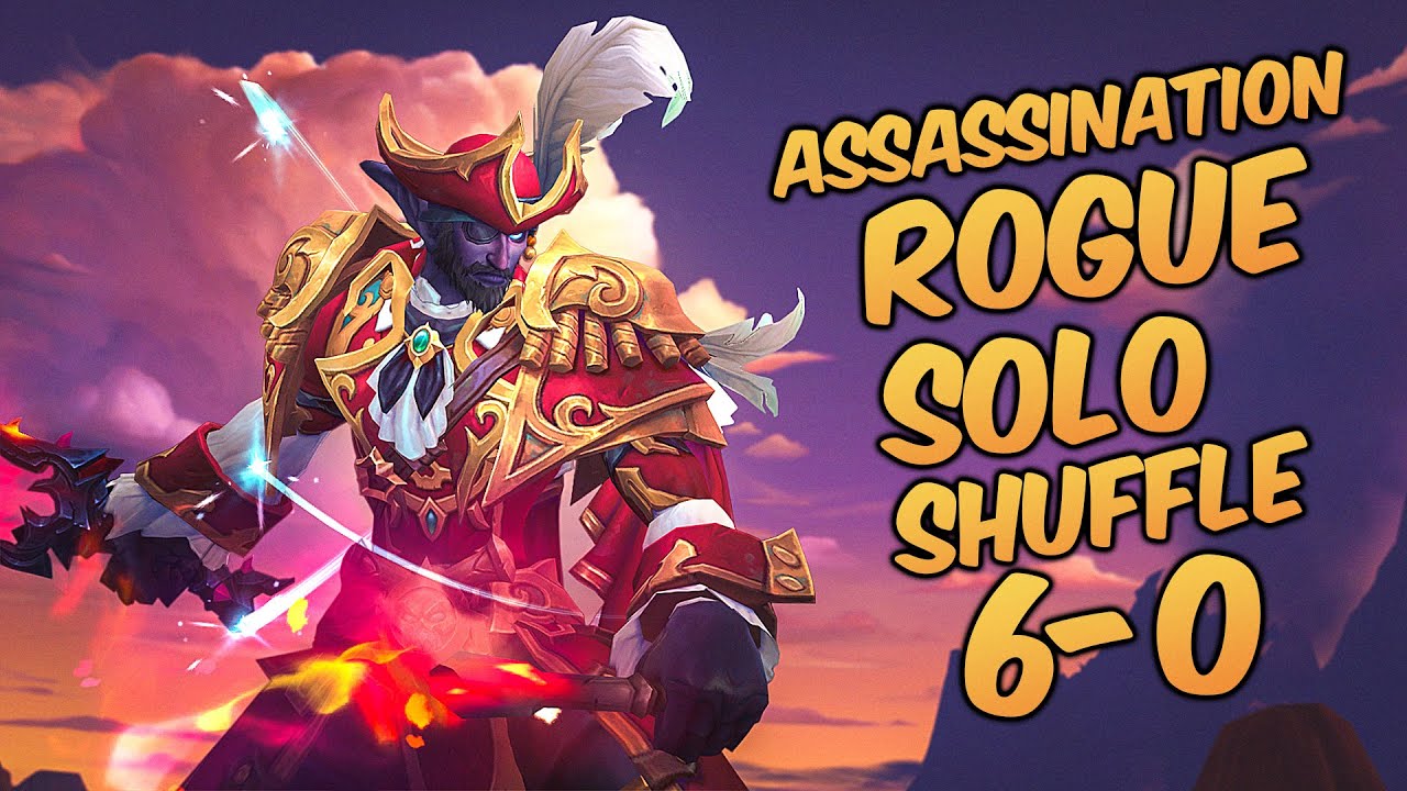 6-0 Assassination Rogue PvP Dragonflight 10.2.6 Solo Shuffle