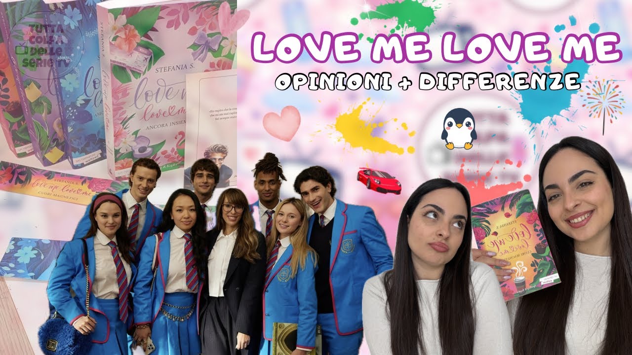 LOVE ME LOVE ME: tutte le differenze libro vs film (alcune enormi)🩷🐧| TCDSTV