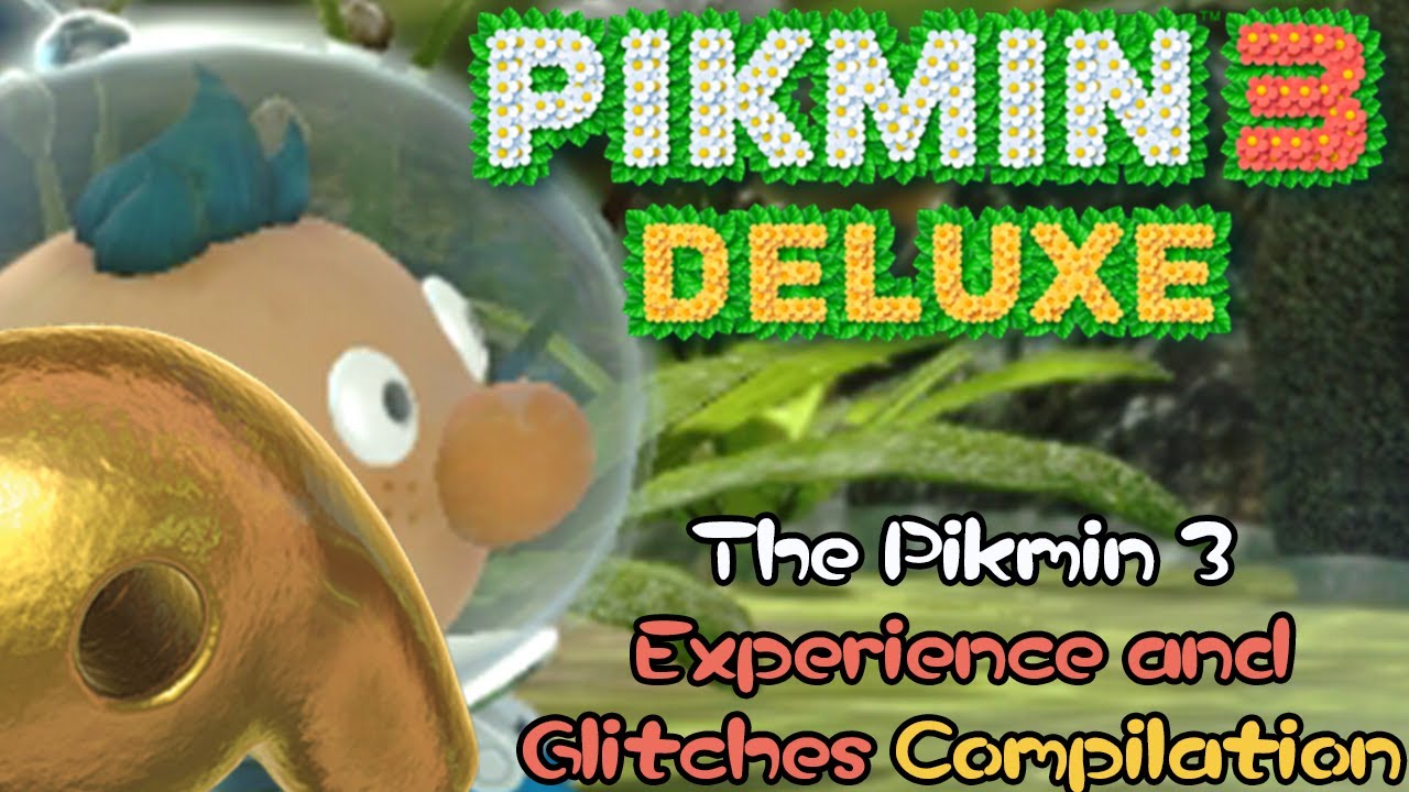 Pikmin 3 Deluxe - Fails & Glitches Compilation