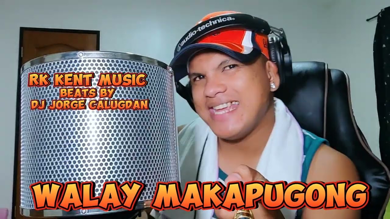 RK KENT MUSIC - WALAY MAKAPUGONG prod by Dj Jorge