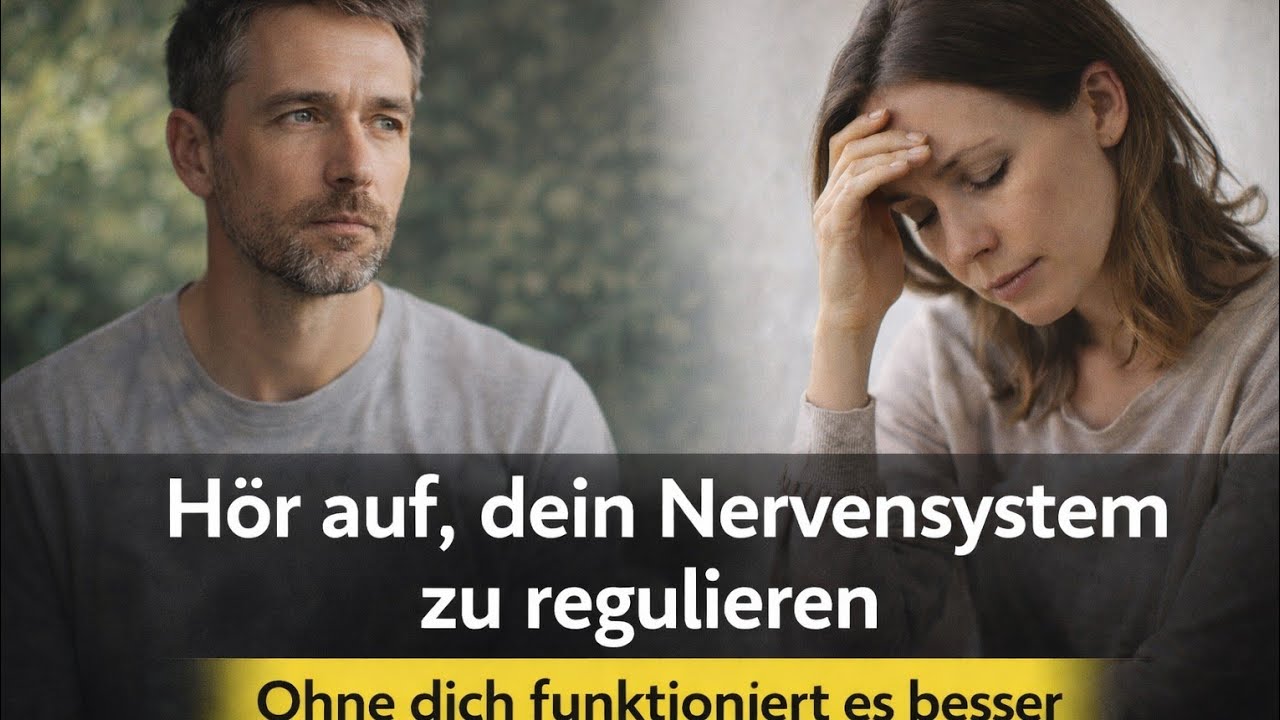Hör auf Dein Nervensystem zu regulieren. - Darum funktioniert es ohne Dich besser.