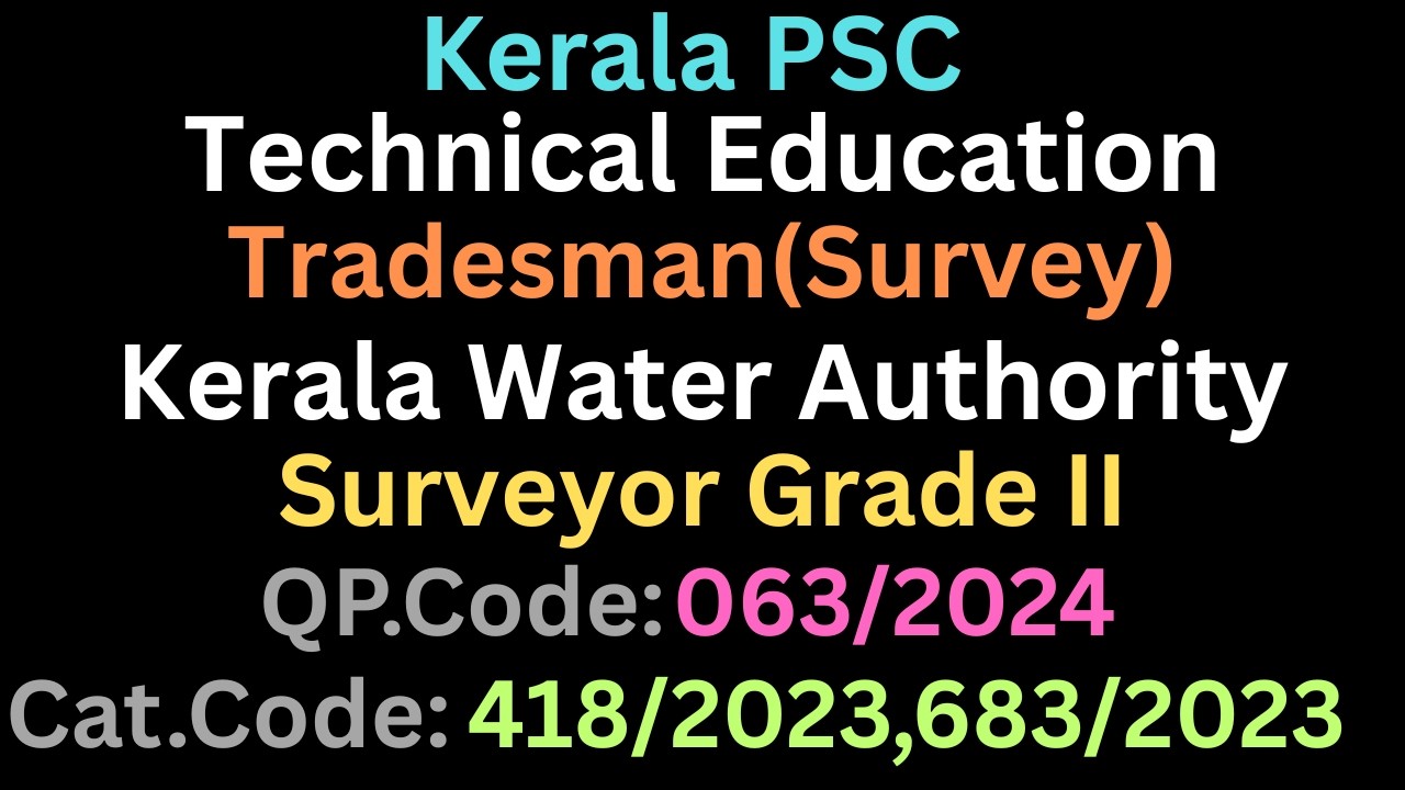 KeralaPSC|Tradesman (Survey)|Technical Education|Kerala Water Authority| KWA|Surveyor Grade II