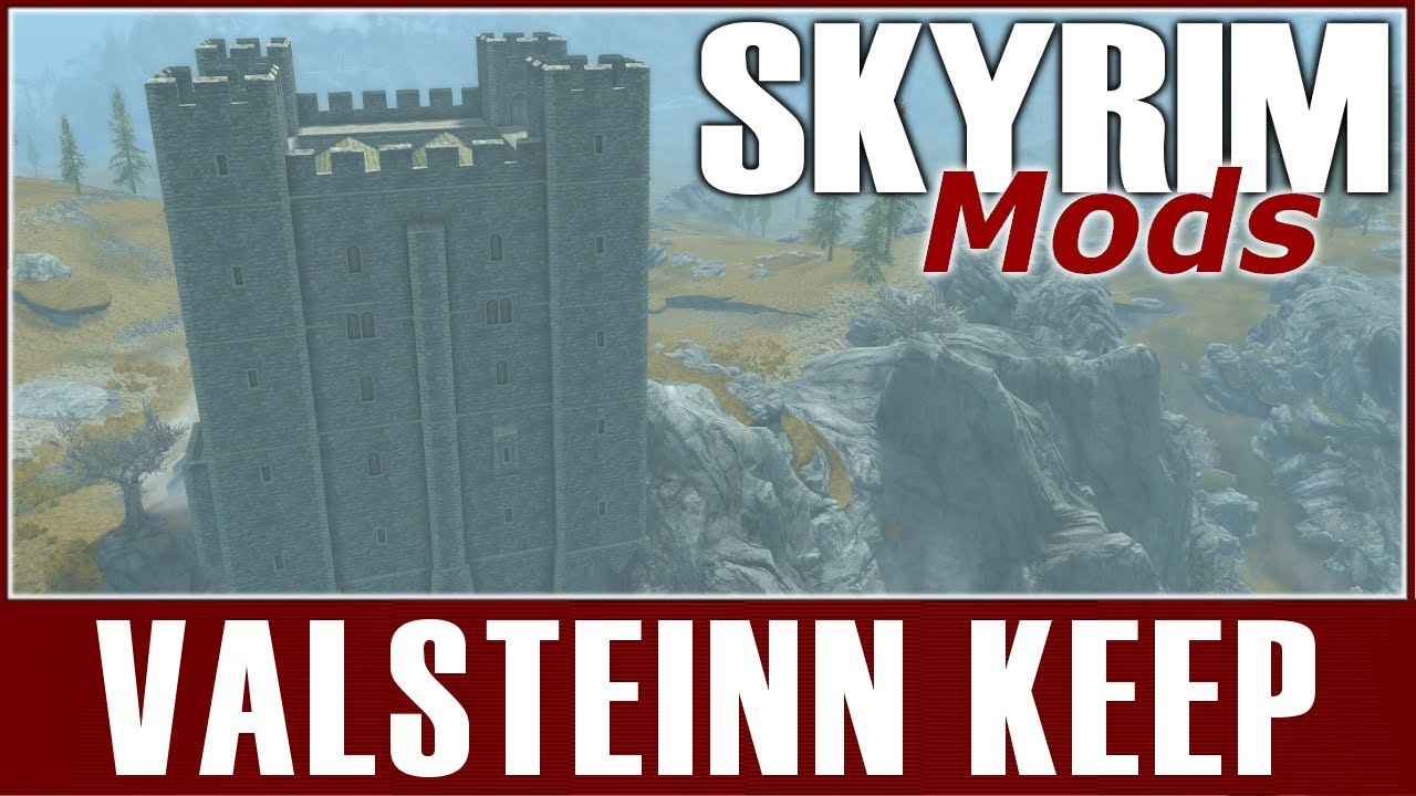 Skyrim SE Mods - Valsteinn Keep