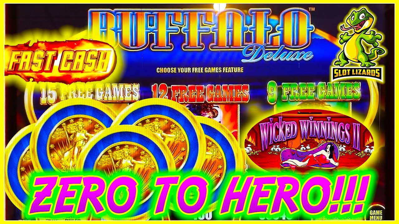 ZERO TO BONUS BONUS BONUS! COMEBACK CITY! Fast Cash Buffalo Deluxe VS Wicked Winnings 2 Slot!