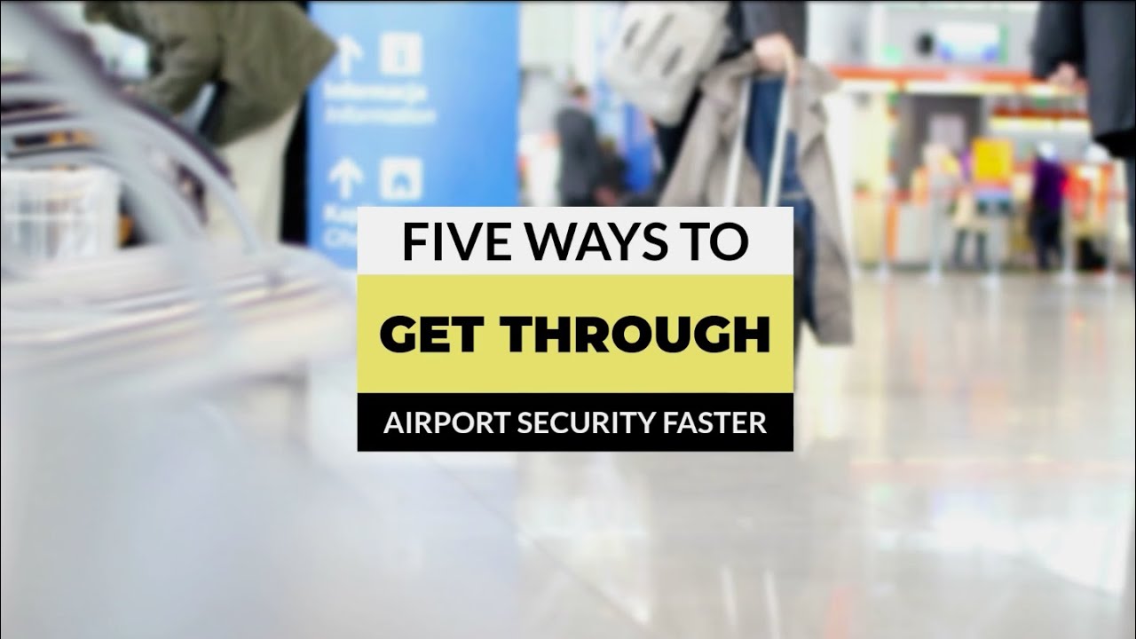 How To Get Through Airport Security Faster [5 Tips That Work!]
