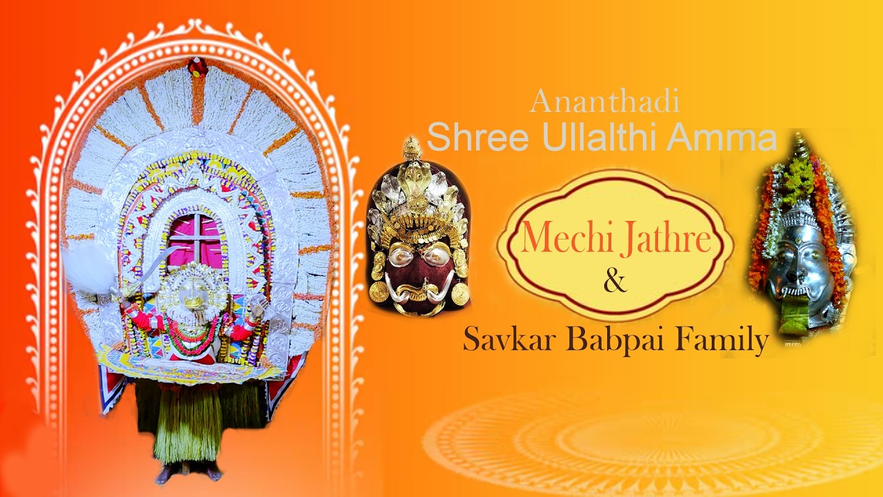 Ananthady Shree Ullalthi Amma & Savkar Babpai Family Sambandhu