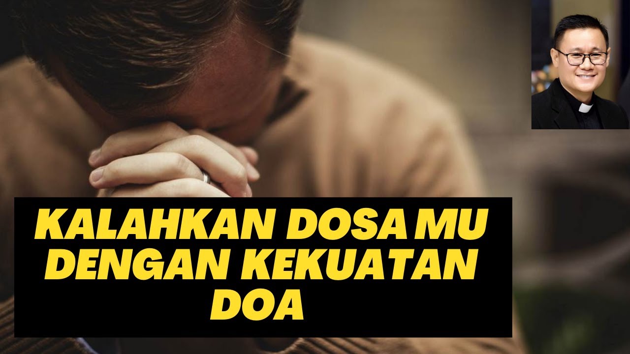 KALAHKAN DOSAMU DENGAN KEKUATAN DOA