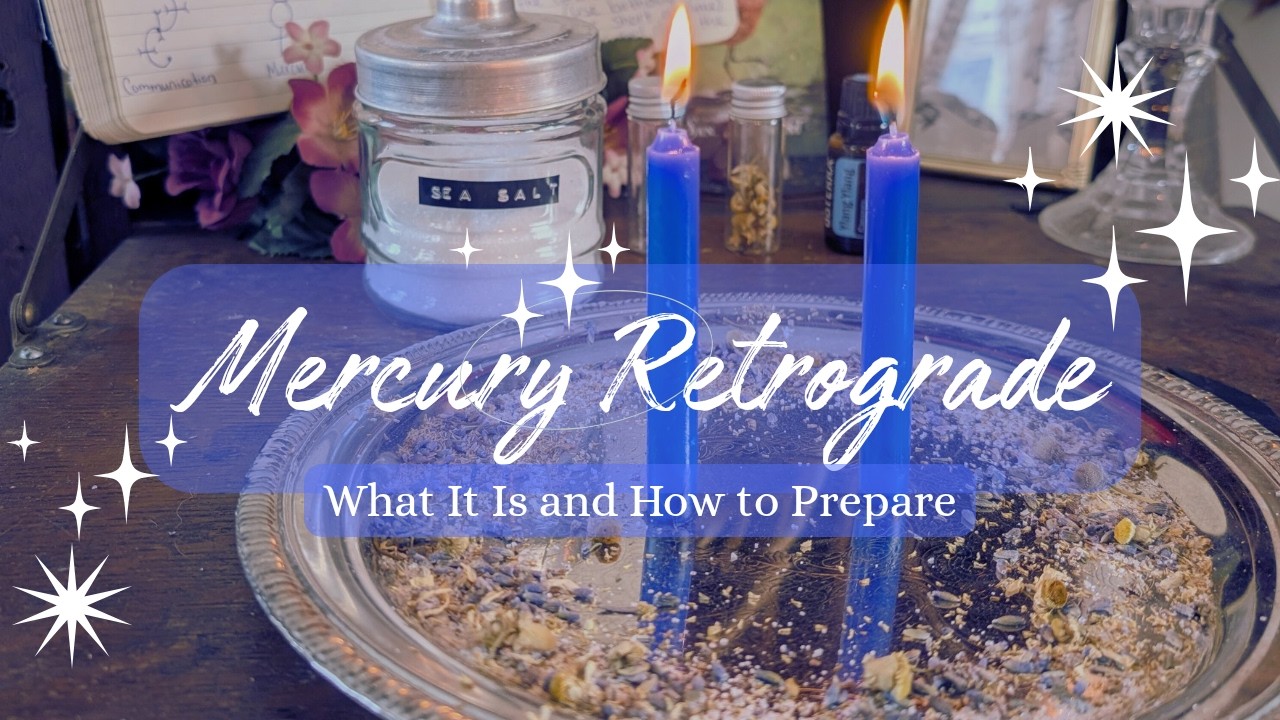 Mercury Retrograde | What It Is and How to Prepare