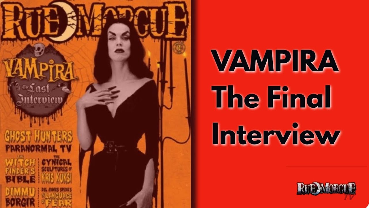 The Last Interview With VAMPIRA | RUE MORGUE ARCHIVES