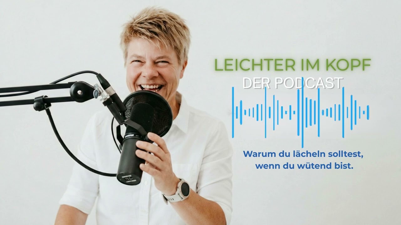 Episode 1: Wut stoppen & Stress senken – Warum du lächeln solltest (wenn du wütend bist)