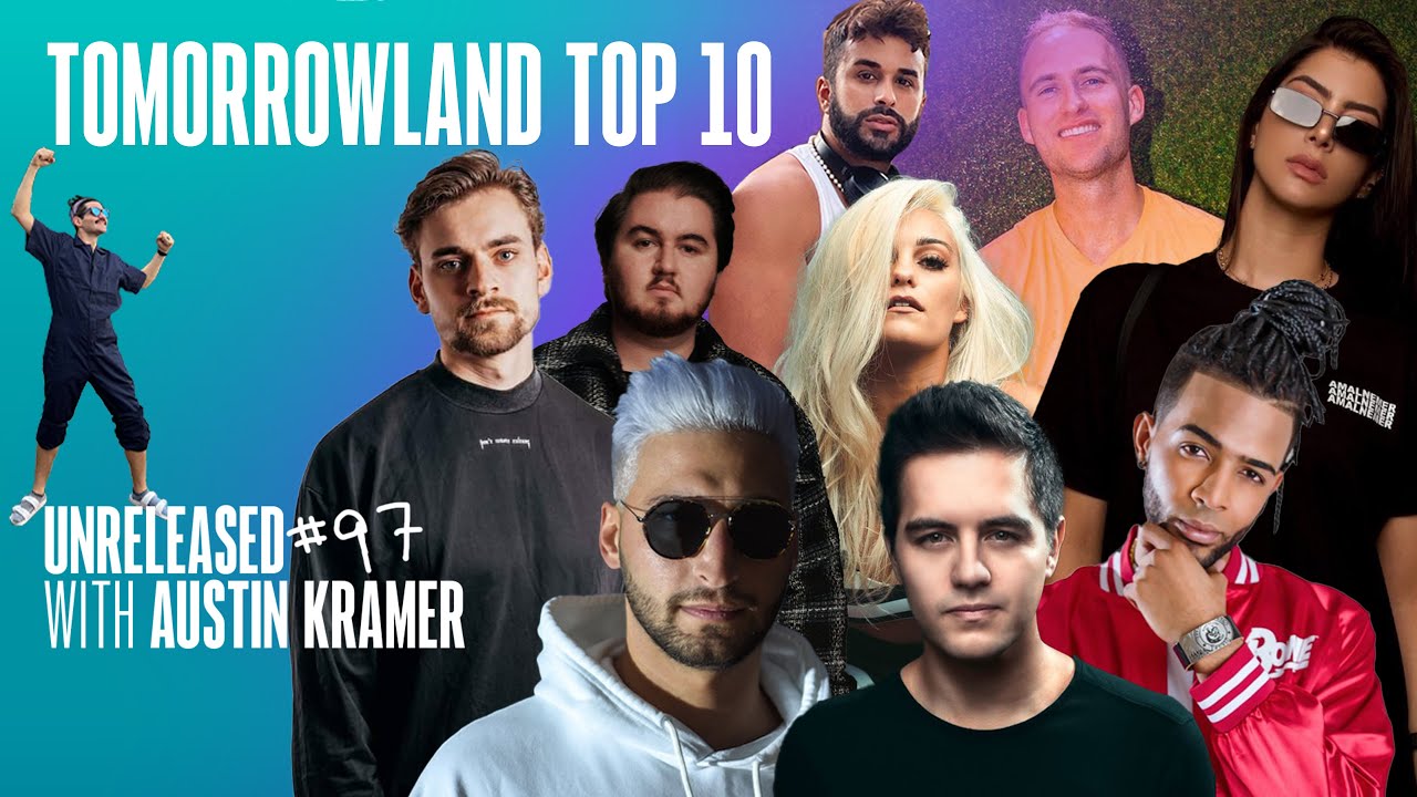 Tomorrowland Top 10 #UNreleased Artists