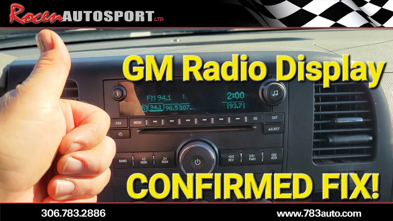 GM RADIO DISPLAY NOT WORKING.  CONFIRMED FIX! - ROCEN AUTOSPORT