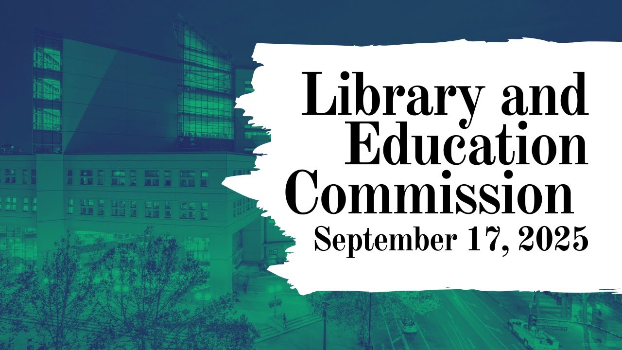 Library and Education Commission Meeting - September 17, 2025