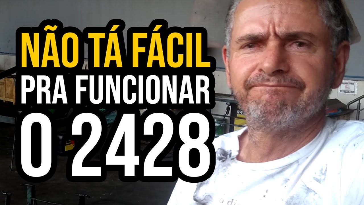 Não tá fácil pra funcionar o 2428