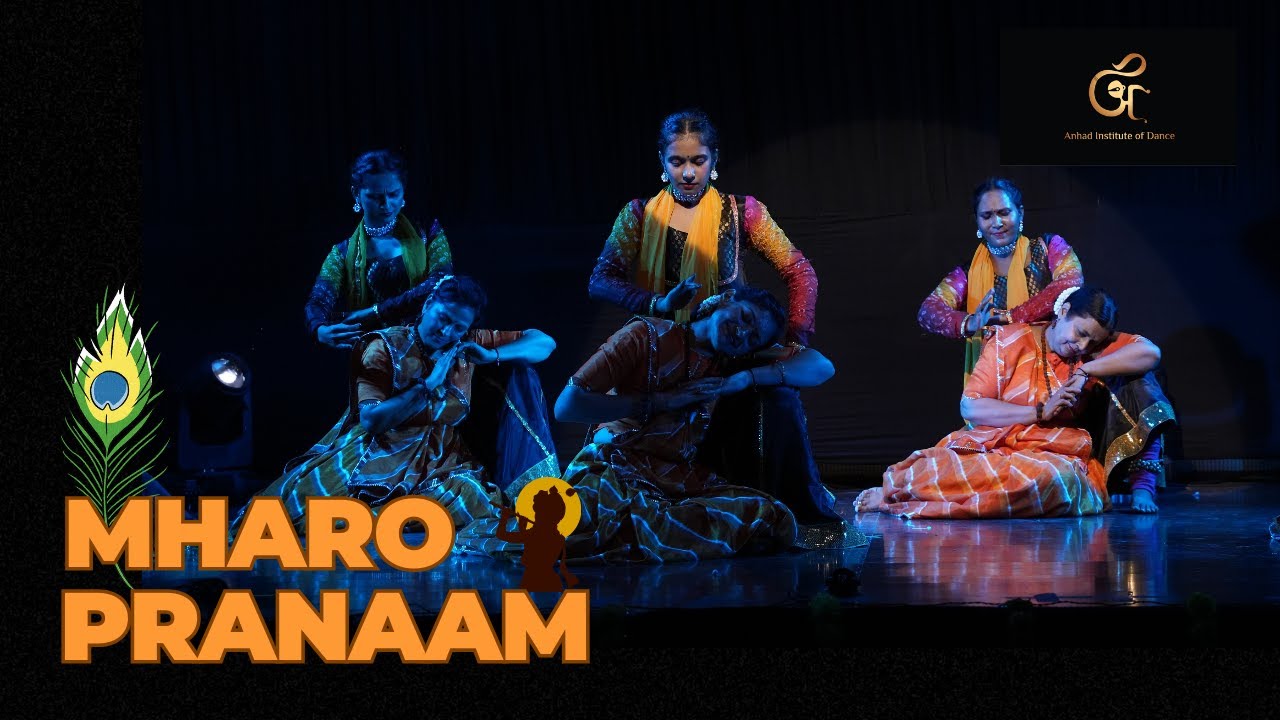 Mharo Pranaam | Meera Bhajan | Anhad Institute of Dance