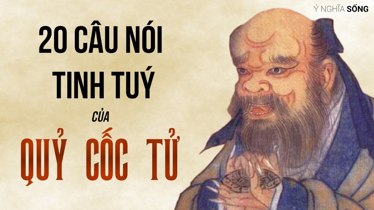 20 c&acirc;u n&oacute;i tinh tu&yacute; của Quỷ Cốc Tử