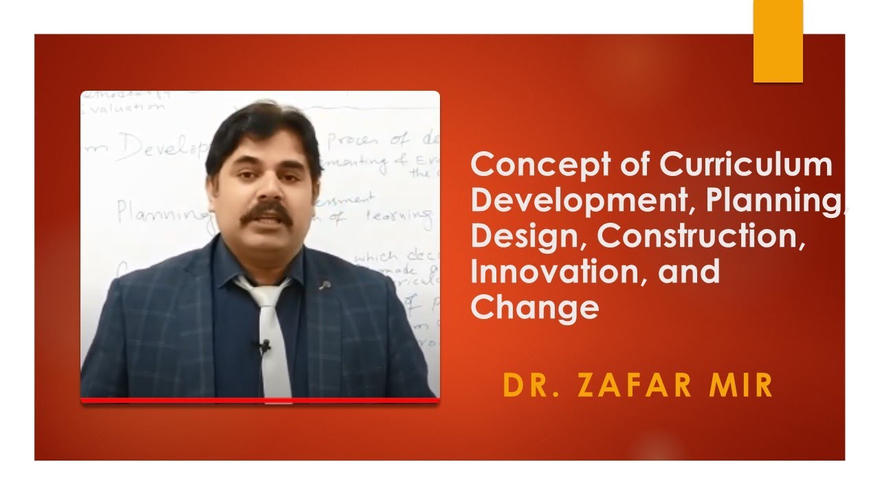 PPSC Part 33 Curriculum Development, Planning, Construction, and Design Dr. Zafar Mir