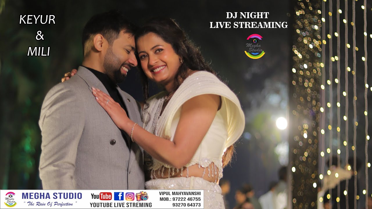 KEYUR & MILI | DJ NIGHT | DAMAN | MEGHA LIVE STUDIO