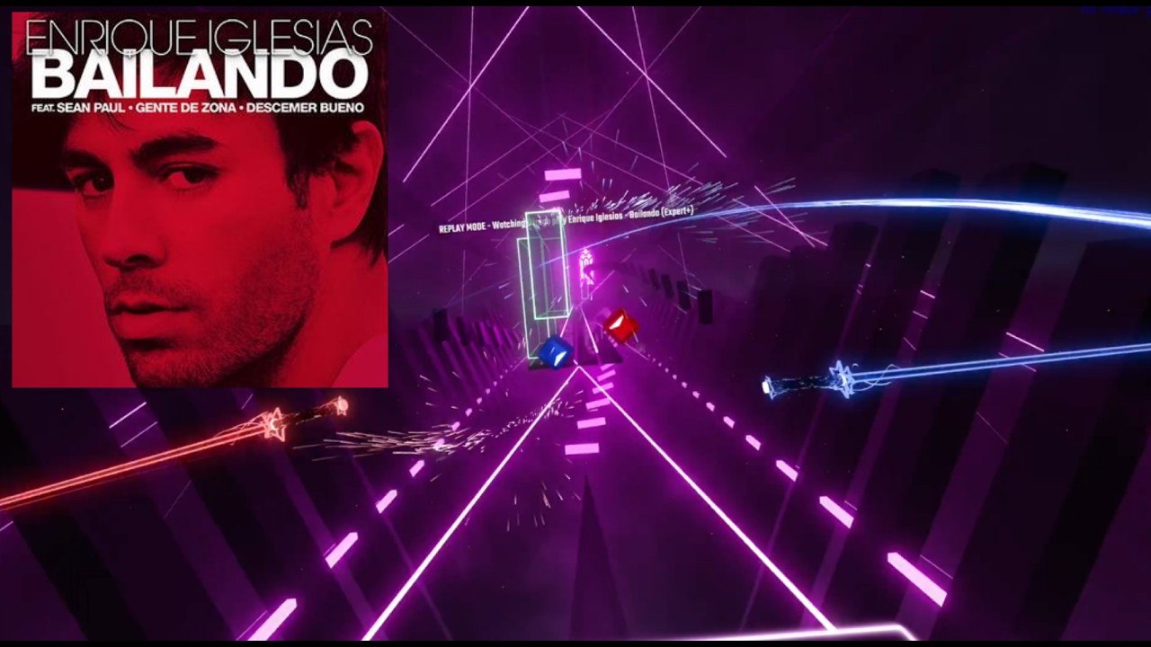 [Beat Saber Map Showcase] Enrique Iglesias - Bailando ft. Descemer Bueno, Gente De Zona | Expert+
