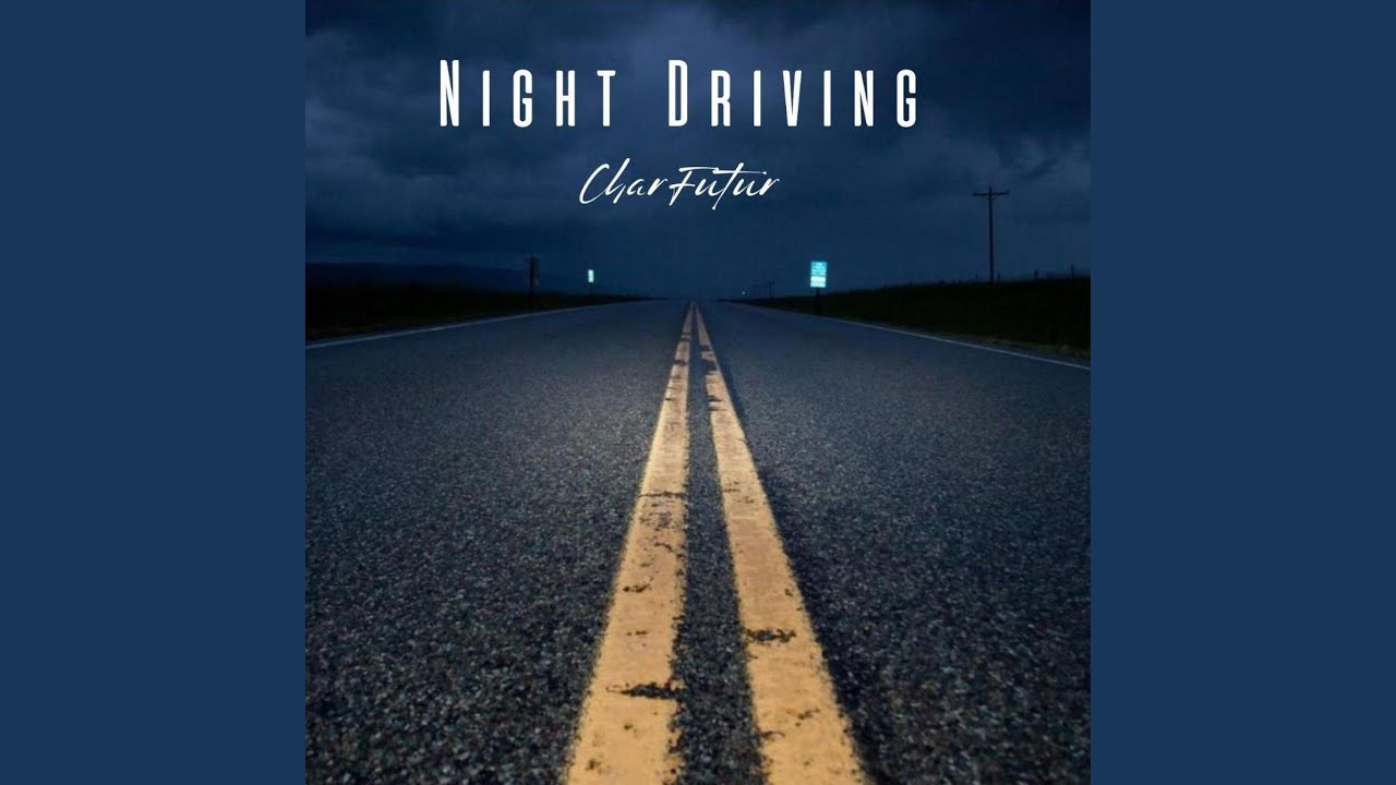 Night Driving