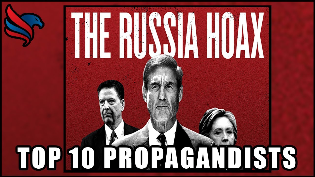 Top 10 Propagandists Who pushed Russia Collusion Hoax I American Truth