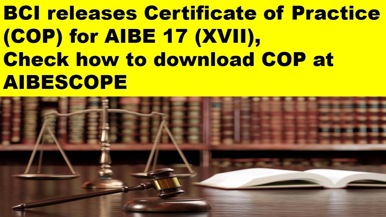 AIBE-17 COP Now Available Download Now | Good News | ALL INDIA BAR EXAM |