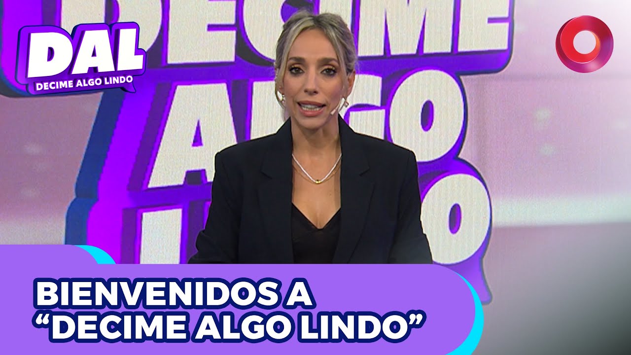 Bienvenidos a "Decime Algo Lindo" | 