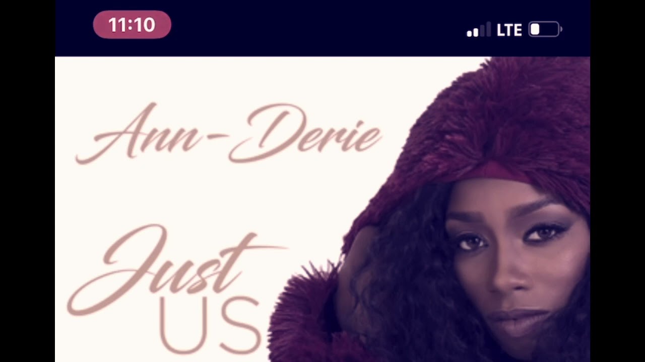 Ann-Derie x Just Us Slowed Down