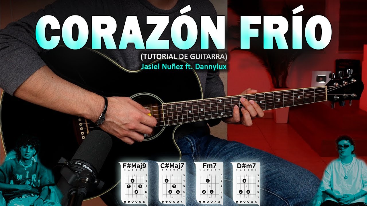 Corazón Frío - Jasiel Nuñez y Dannylux - Tutorial de GUITARRA | CHORDS