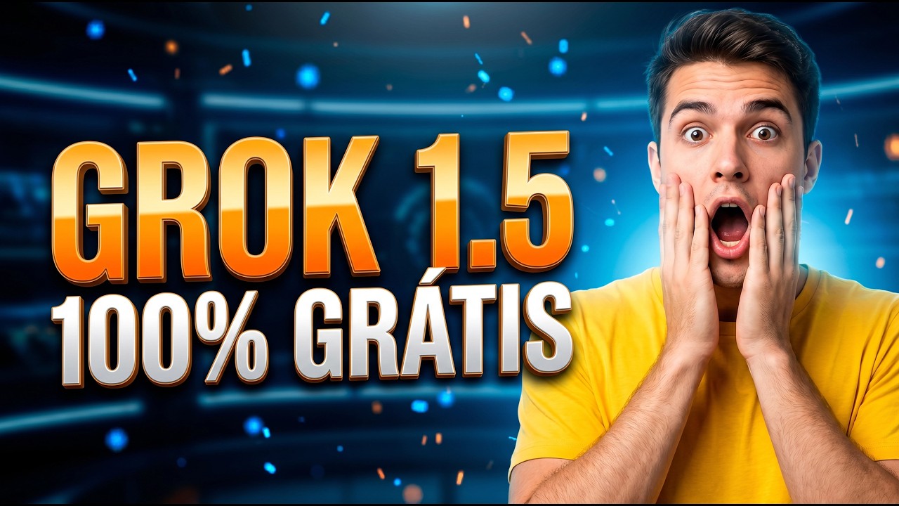 GROK 1.5 100% GR&Aacute;TIS ! PARA GERAR IMAGENS E V&Iacute;DEOS
