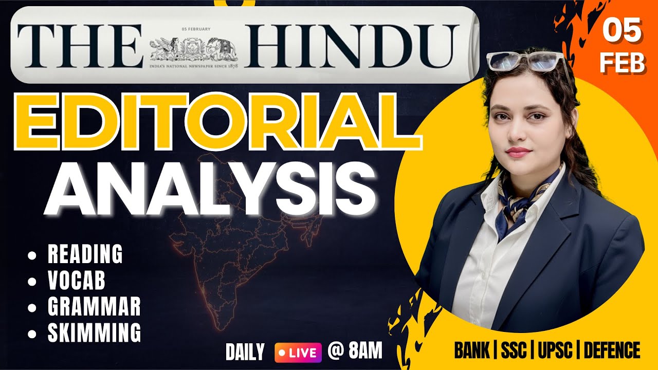 Hindu Editorial Analysis | 05 February 2026 | Reading, Vocab, Grammar, Skimming | by Rupam Ma'am