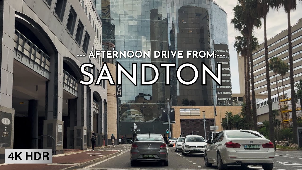 Late Afternoon Drive from Sandton to Fourways,  🇿🇦 | Nelson Mandela Square to Montecasino
