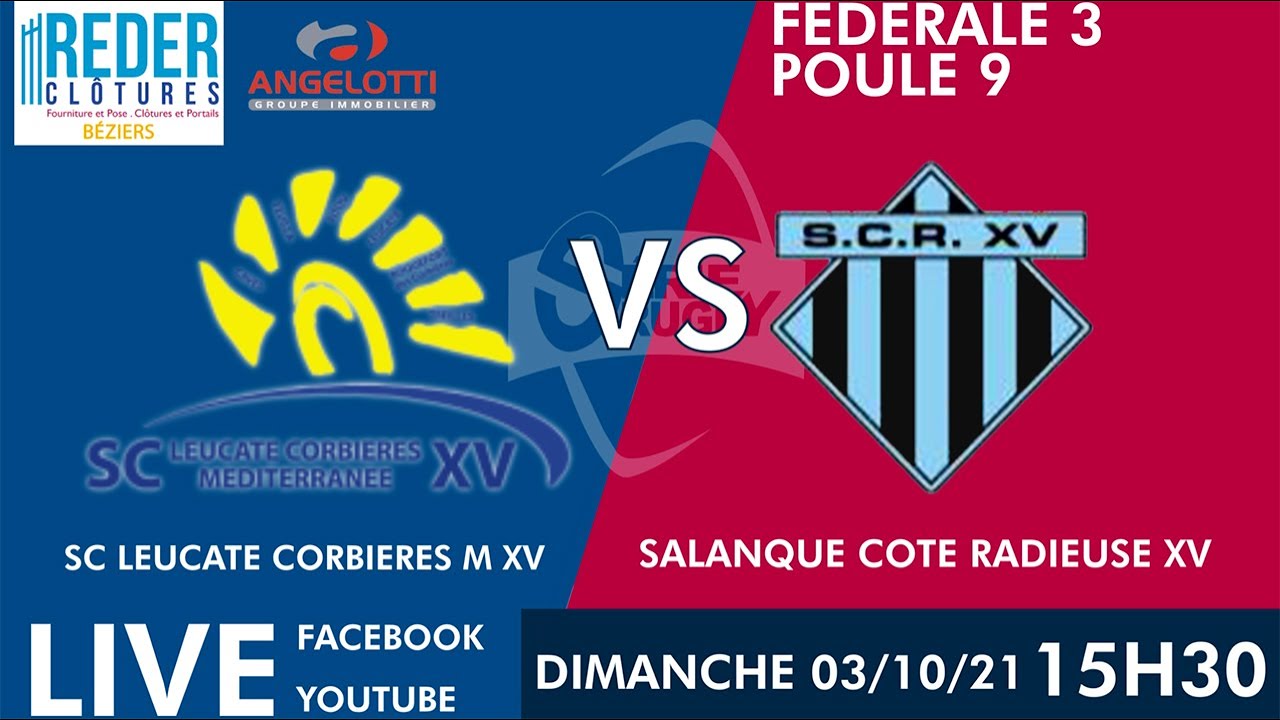 #SérieRugbyLive : SC Leucate CM / Salanque Côte Radieuse – Féd3 Poule 9 - J2 - 03 Oct 2021