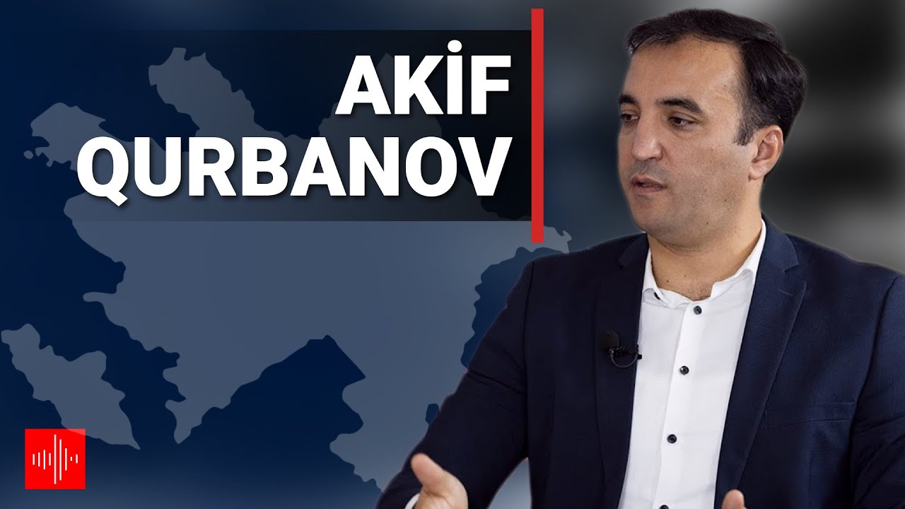 Akif Qurbanov: həbslər davam edir