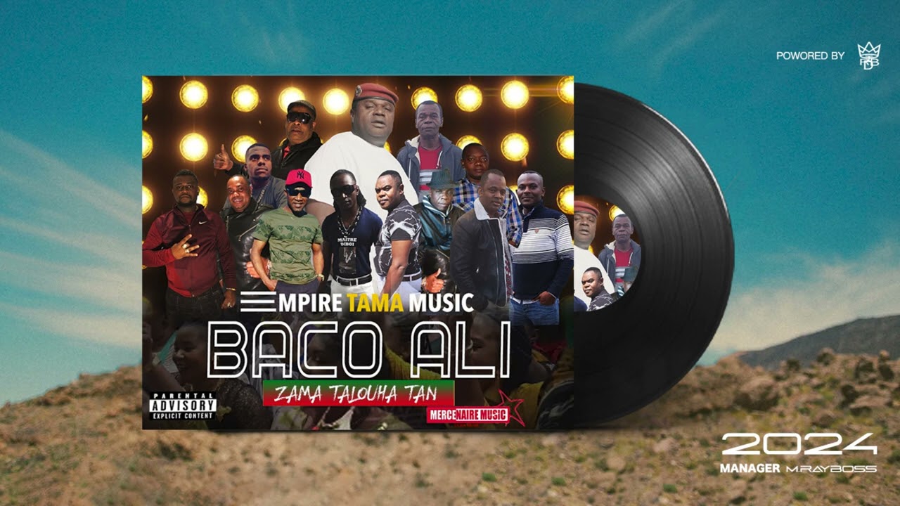Baco Ali-Zama Talouha Tan [Directed By Empire Tama Music]