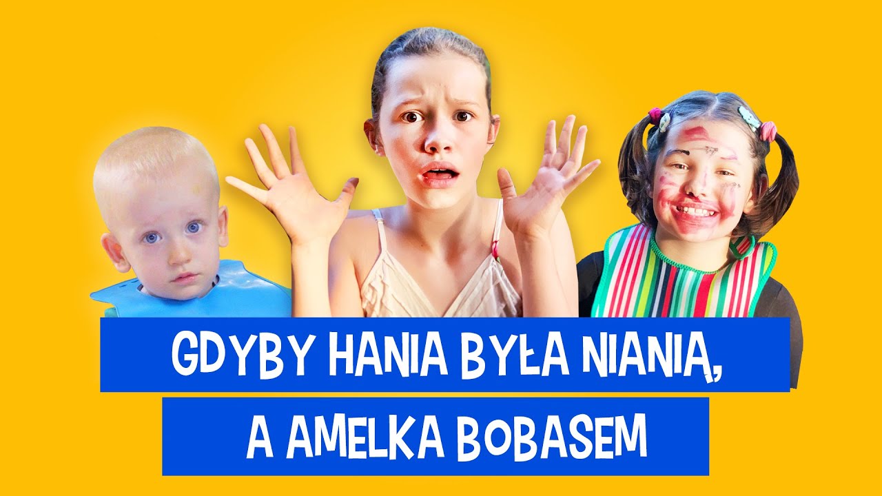 Gdyby Hania była nianią, a Amelka bobasem.