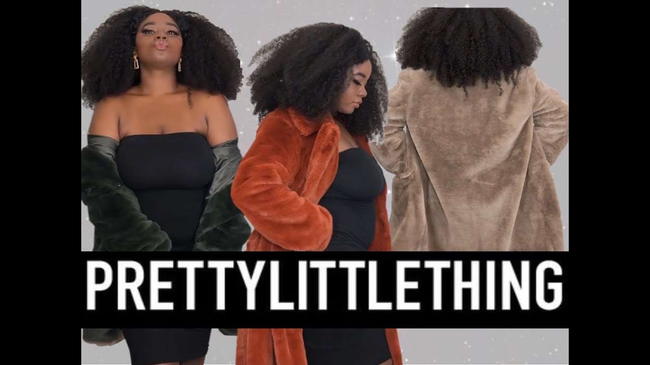 PRETTY LITTLE THING FAUX FUR COAT HAUL