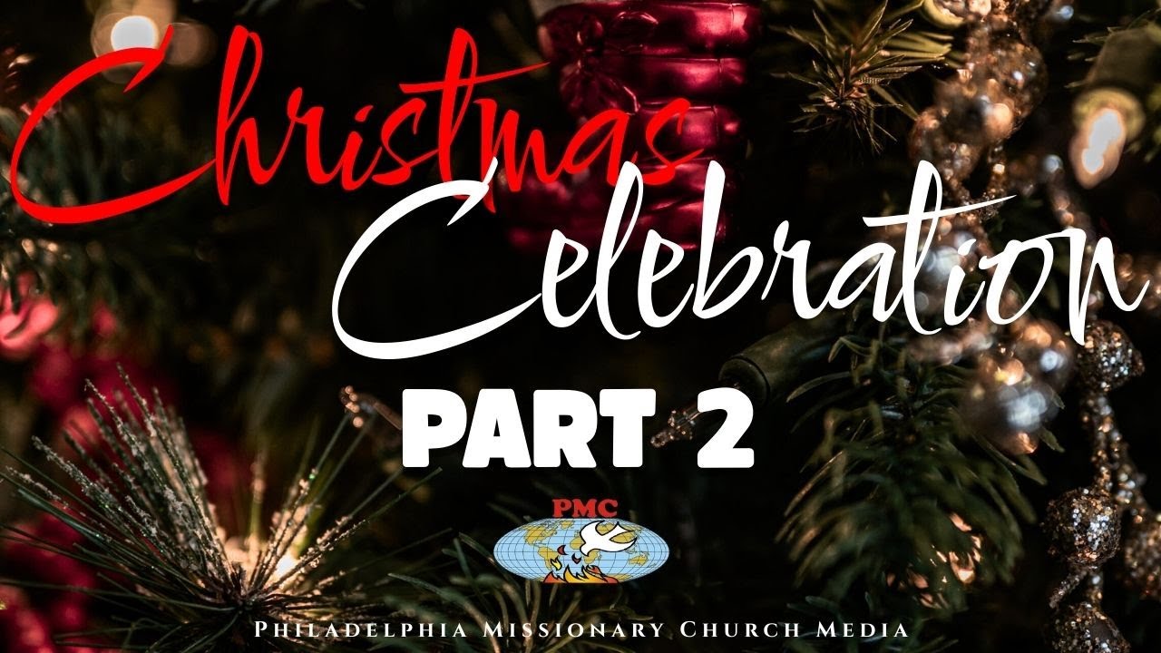 CHRISTMAS CELEBRATION 2025 | Part 2 | PMC