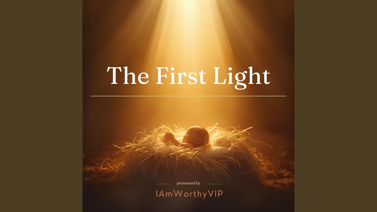 The First Light