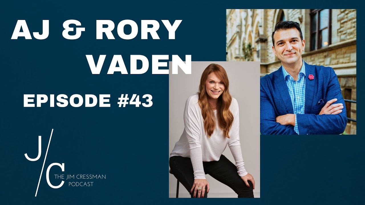 The Jim Cressman Podcast - AJ & Rory Vaden