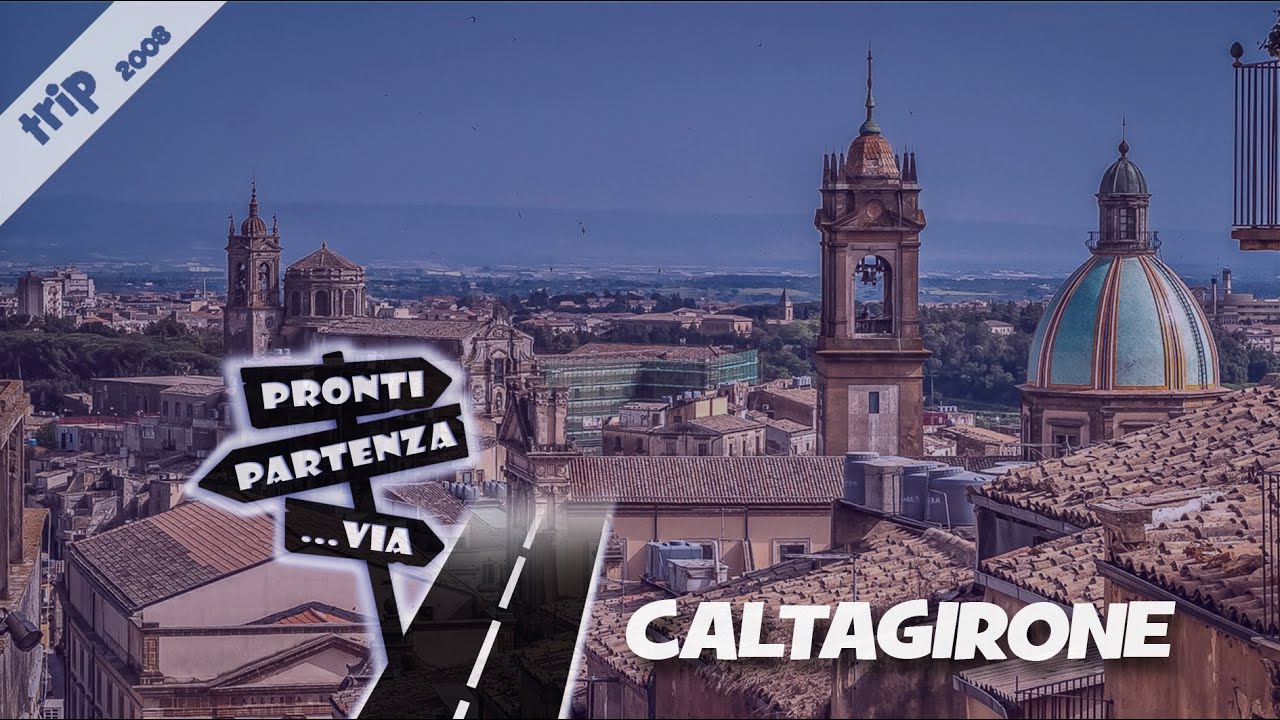CALTAGIRONE città delle ceramiche #ProntiPartenzaVia #trip