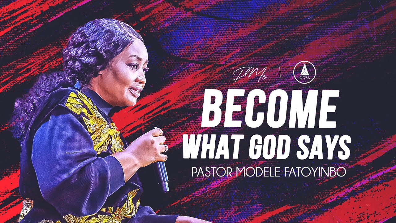 Become what God says | Pastor Modele Fatoyinbo | DPE 02-08-2024