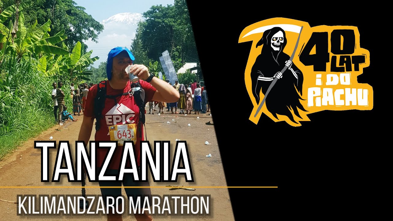 Maratony Świata #16 - Tanzania Kilimandżaro Maraton