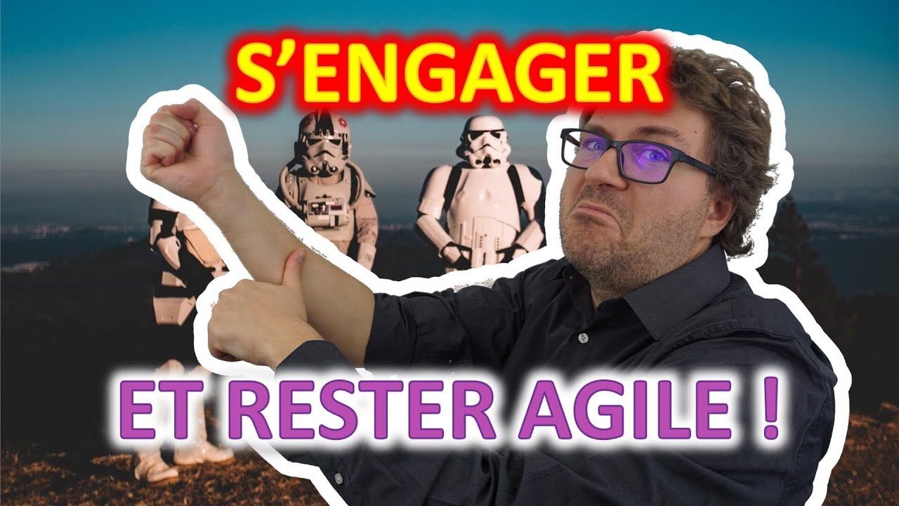 Comment s'engager tout en restant Agile ? - Scrum Life 43