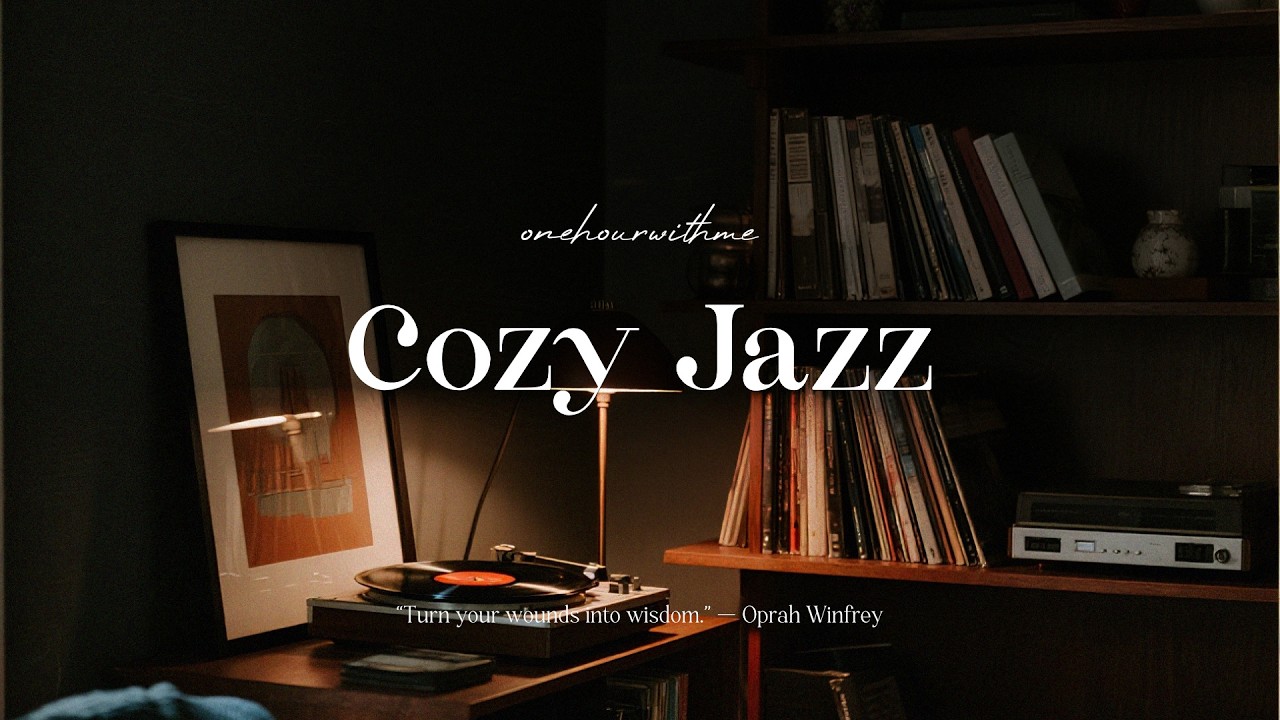 🍵 1 Hour Deep Focus Cozy Jazz | Calm Night Session (study, work, productive)