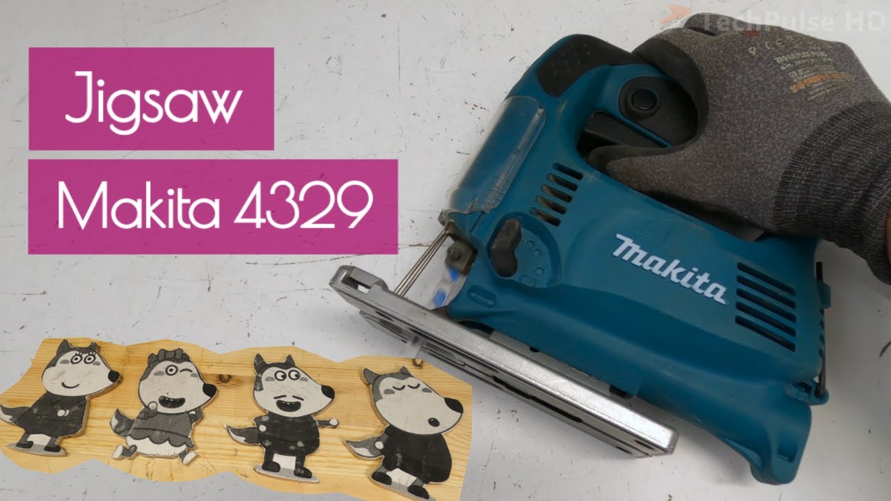 Обзор лобзика Makita 4329 / Инструменты для деревообработки