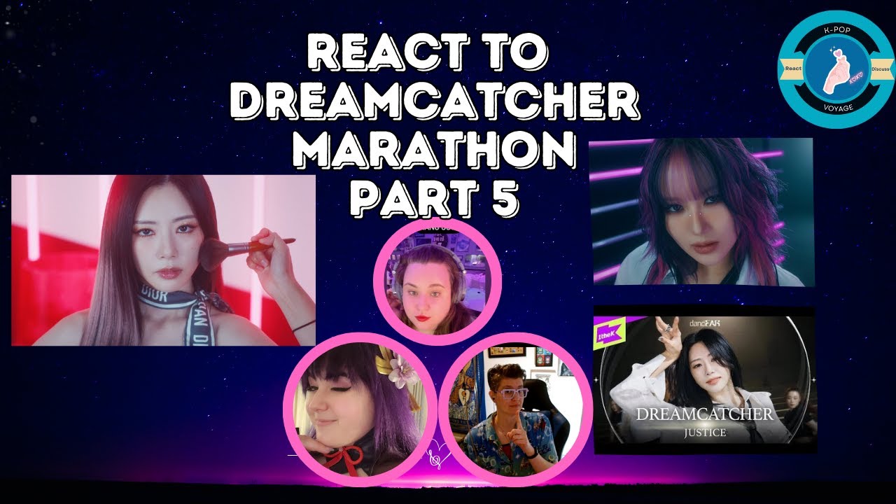 React to Dreamcatcher 